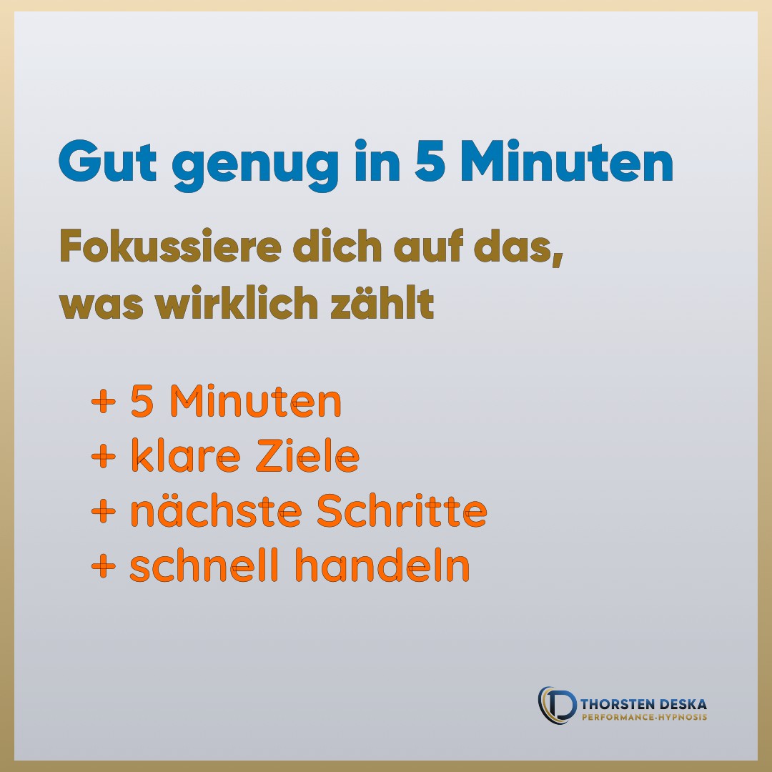 Gut genug in 5 Minuten